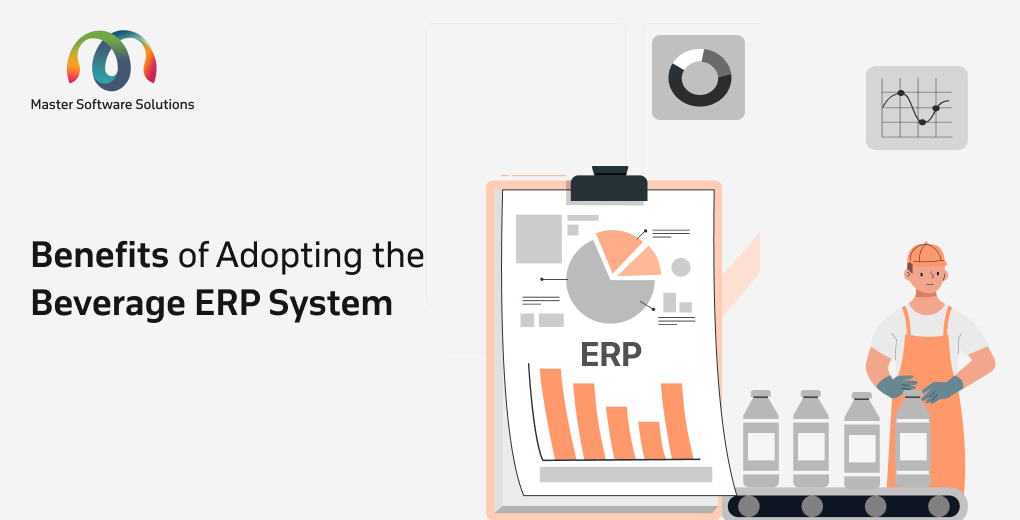 ravi garg, master software solutions, benefits, beverage erp, beverage erp system, erp