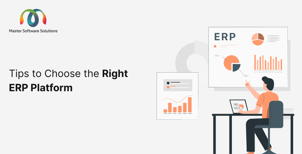 ravi garg, master-software-solutions, right erp platform, erp system, erp platform