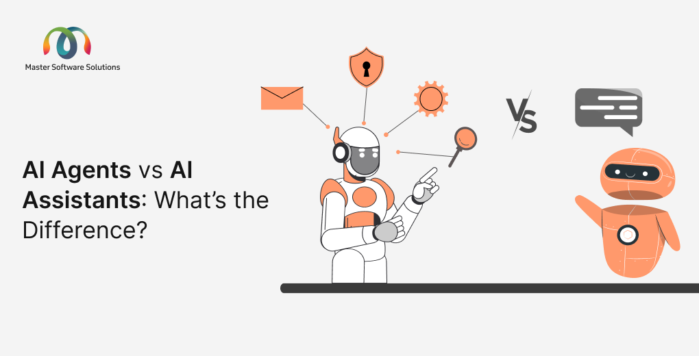 ravi garg, master-software-solutions, ai agents, ai assistants, difference