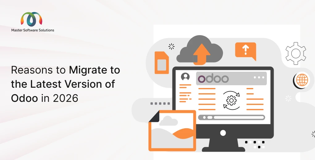 ravi garg, master software solutions, reasons, odoo migration, latest odoo version