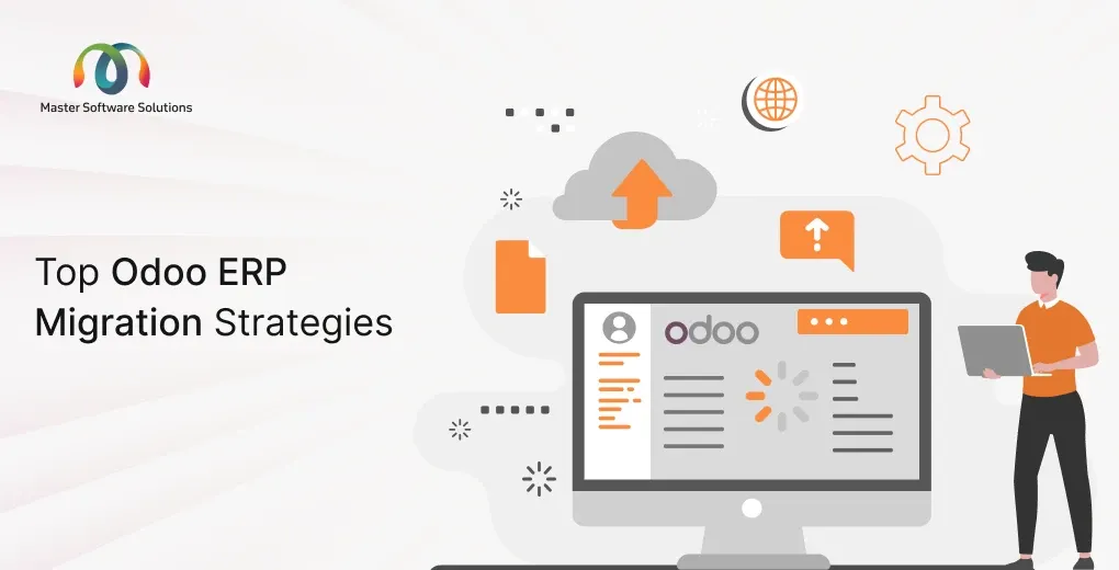 ravi garg, master software solutions, odoo erp, odoo erp migration, odoo erp migration strategies