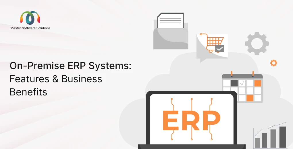 ravi garg, master software solutions, on-premise erp systems, features, business benefits
