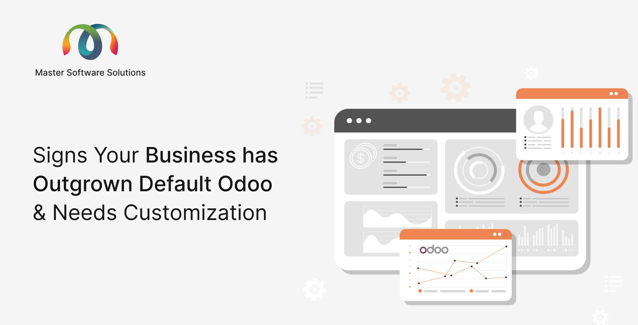 ravi garg, master software solutions, signs your business has outgrown, need for odoo customizations
